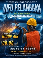 Pemberitahuan kepada Pelanggan Terdampak Perbaikan IPA KTK